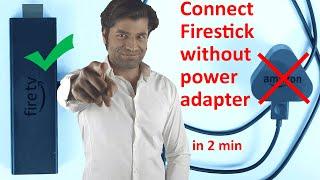 Connect Firestick without power adapter