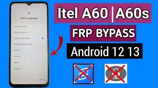 Itel A60 | A60s FRP Bypass Android 12 13 | Itel A662Lm Google Account Unlock 2024 | No XShare