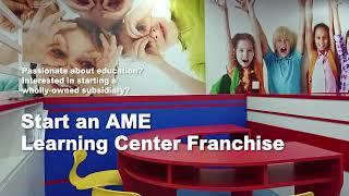 Start an AME Learning Center Franchise