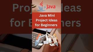 Java Project Ideas for Beginners | Java Project ideas for Students  #shorts #java #javatutorial