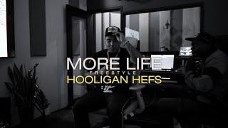 Hooligan Hefs - More Life (Freestyle)