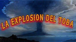 La Explosion del Toba