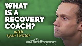 What is a Recovery Coach?