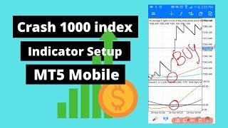 Crash 1000 index Indicator Setup MT5 Mobile