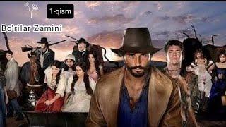 Bo'rilar zamini 1-qism | Земля волков 1-серия | HD Формат #земляволков 