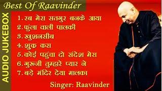 Best of Raavinder Playlist (6) @gurujiraavinder
