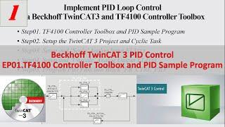 PID21 - Beckhoff TC3 PID01 - TF4100 Controller Toolbox and TwinCAT3 PID Sample Program