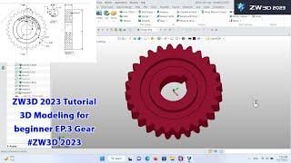 ZW3D 2023 Tutorial - 3D Modeling for beginner EP.3 Gear