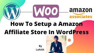 How to Setup a Amazon Affiliate Website In WordPress