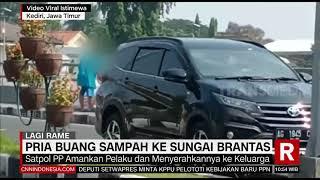 Pria Buang Sampah Ke Sungai Brantas | REDAKSI SIANG (08/06/21)