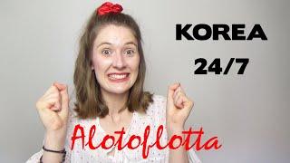 Learn about Korea 24/7 ? | Alotoflotta