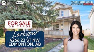 (SOLD) Amazing Home in Larkspur For Sale or Trade | Haley Streu, Edmonton REALTOR®