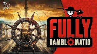 Skull and Bones | Fully Ramblomatic