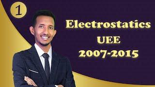 Electrostatics UEE 2007-2015  with an Amazing and Interesting Explanation