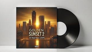 [FREE] RnB Sample Pack – "GOLDEN SUNSET 2" | R&B/Trapsoul Samples 2024