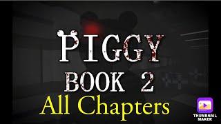 Roblox Piggy Book 2: All Chapters 1-12 + Heist & Distraction!