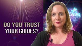 How to TRUST in Spirit (stop taking yourself out of it!)