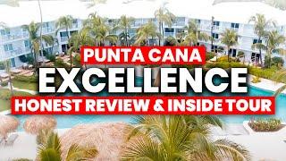 NEW | Excellence Punta Cana All Inclusive Resort | (HONEST Review & Tour)