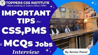 CSS Interview tips at beginning level | Toppers CSS Institute | Qualified and Senior Panel