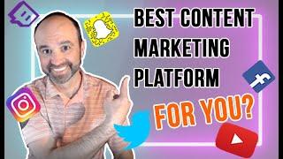 How to Choose the Best Content Marketing Platform