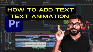 How to Add Text and Text Animation to your Video in Premier Pro