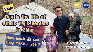 Day in the life of ethnic Tajik herders in China