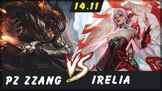 Pz ZZang - Yasuo vs Irelia MID Patch 14.11 - Grandmaster Yasuo Gameplay