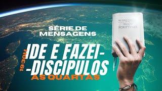 Culto IDE E FAZEI DISCIPULOS - 07/02/24. Rogerio Queiroz