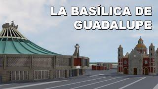 The Basilica of Guadalupe | In 17 minutes