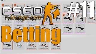 CS GO: Lounge Betting E11