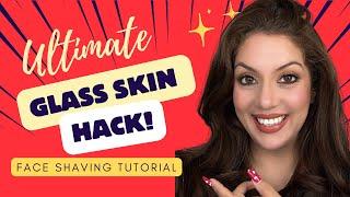 Face Shaving for Ultimate Glass Skin | How to Shave Your Face | Nipun Kapur