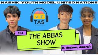 Secretary General & Deputy Secretary General at #TheAbbasShow | THE ABBAS SHOW | Episode 1 | NYMUN