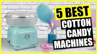 TOP 5: Best Cotton Candy Machine [2023]