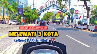 KELILING YOGYAKARTA Lewat 3 KOTA Sekaligus KURANG dari 15 MENIT ⁉️