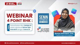 Webinar ! Pemanfaatan Akun Belajar.id dalam Membuat Bahan Ajar Interaktif dengan Canva AI