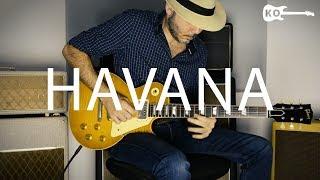 Camila Cabello - Havana - Electric Guitar Cover by Kfir Ochaion