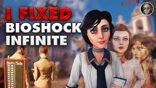 I Fixed BioShock Infinite's Story