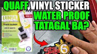 QUAFF VINYL STICKER WATER PROOF PERFECT FOR PIGMENT TATAGAL BA?