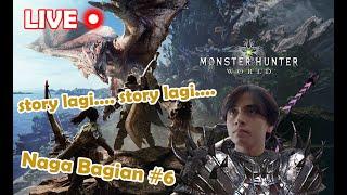 GASS Clear Story demi Upgrade Weapoooonnnnn - Monster Hunter World #6