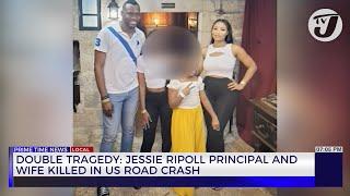 Double Tragedy: Jessie Ripoll Principal and Wife Killed in US Road Crash | TVJ News