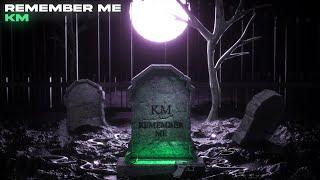 KM - Remember Me [Yaad Karogi Remix] (Official Visualiser)