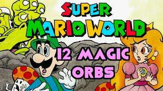 Super Mario World 12 Magic Orbs (SNES hack) Mike Matei Live