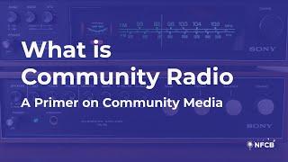 What is Community Radio: A Guide to Community Media Stations