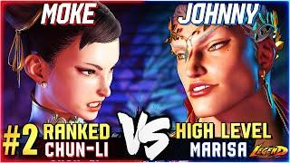 SF6 ▰ MOKE (#2 Ranked Chun-Li) vs JOHNNY (5# Ranked Marisa) ▰ Street Fighter 6 High Level Gameplay