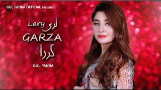 Lary Lary Garza | Pashto Song | Gul Panra OFFICIAL Pashto Song 2023
