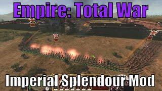 Empire: Total War - Imperial Splendour Mod