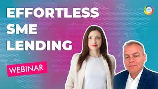 Webinar: Effortless SME Lending