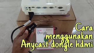 How to use anycast dongle hdmi.