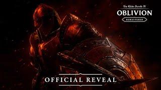 The Elder Scrolls IV: Oblivion Remastered - Official Reveal