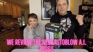 We Unbox & Review The NEW AUTOBLOW a.i PLUS!!